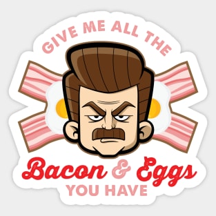 All the Bacon and Eggs You Have Sticker